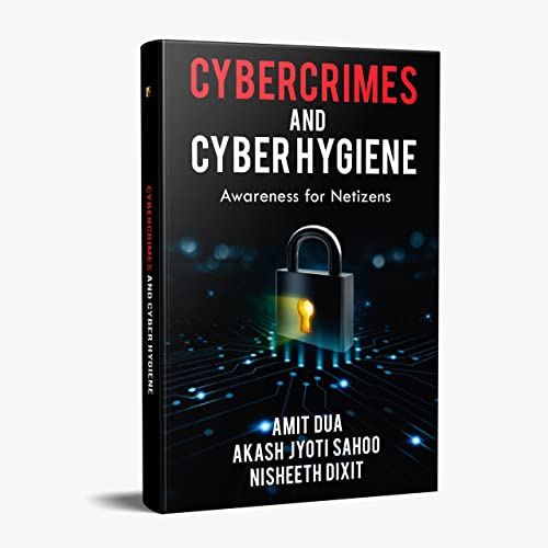 Cybercrimes and Cyber Hygiene - Awareness for Netizens Cybercrimes and Cyber Hygiene - Awareness for Netizens von Adhyyan Books