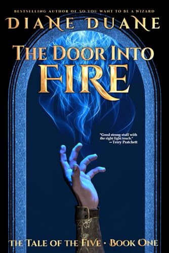 The Door Into Fire: The Tale of the Five, Volume One