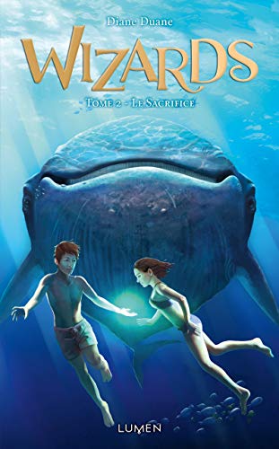 Wizards - tome 2 Le Sacrifice (02)