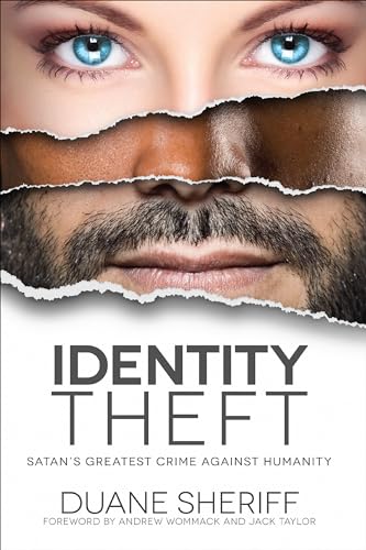 Identity Theft: Satan's Greatest Crime Against Humanity von Harrison House