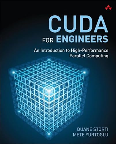 CUDA for Engineers: An Introduction to High-Performance Parallel Computing von Addison Wesley
