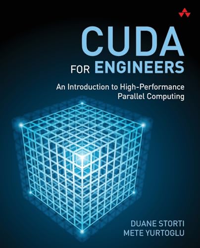 CUDA for Engineers: An Introduction to High-Performance Parallel Computing von Addison Wesley