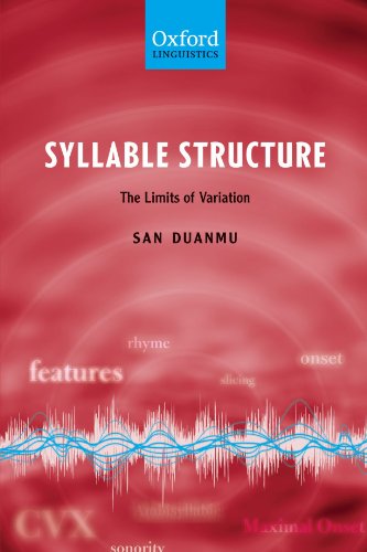 Syllable Structure: The Limits of Variation (Oxford Linguistics) von Oxford University Press