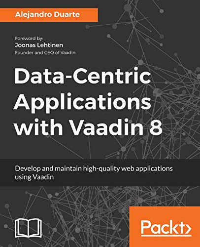 Data-Centric Applications with Vaadin 8 von Packt Publishing