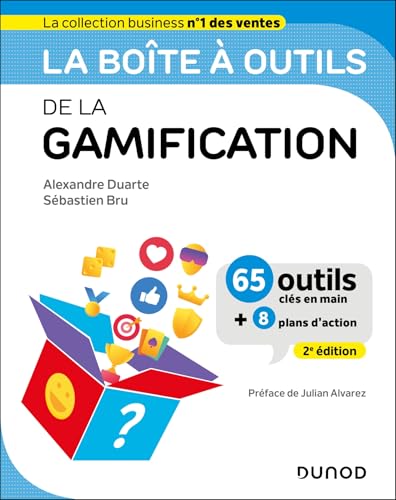 La boîte à outils de la gamification - 2e éd.: 65 outils et 8 plans d'action von DUNOD