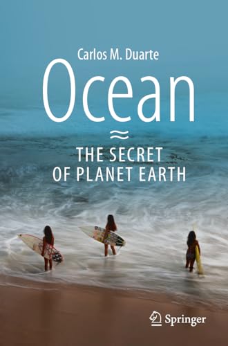 Ocean - The Secret of Planet Earth von Springer
