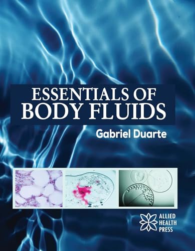 Essentials of Body Fluids von Delve Publishing