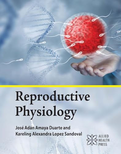 Reproductive Physiology von Delve Publishing