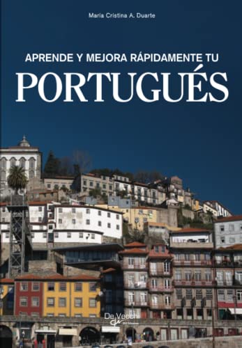 Aprende y mejora rápidamente tu portugués von De Vecchi Ediciones