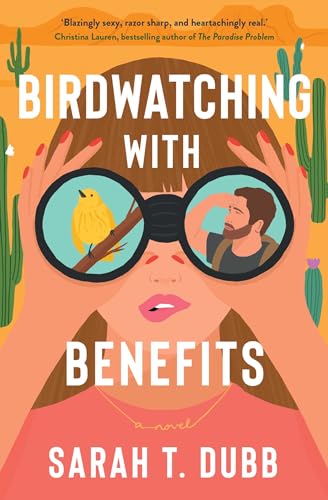 Birdwatching with Benefits: A Novel von Gallery