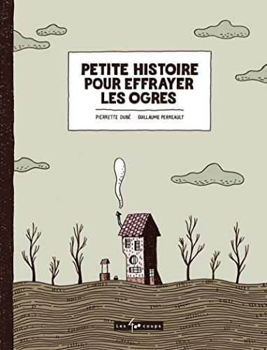 Petite histoire pour effrayer les ogres von 400 COUPS