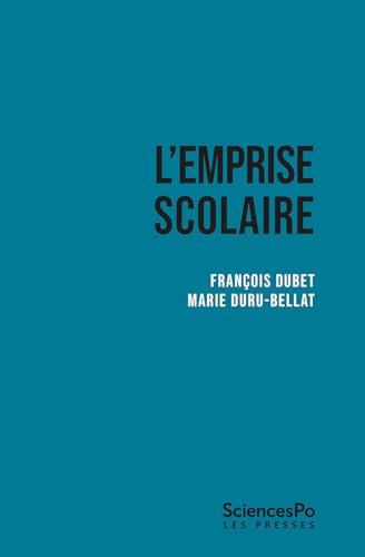 L'emprise scolaire - Quand trop d'école tue l'éducation von SCIENCES PO