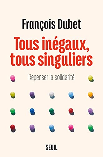 Tous inégaux, tous singuliers: Repenser la solidarité von SEUIL