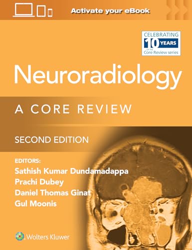 Neuroradiology: A Core Review von Lippincott Williams&Wilki