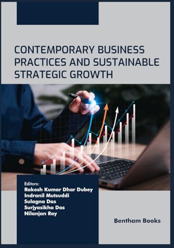 Contemporary Business Practices and Sustainable Strategic Growth von Bentham Science Publishers