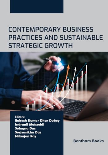 Contemporary Business Practices and Sustainable Strategic Growth von Bentham Science Publishers