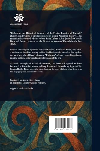 Ridgeway: An Historical Romance of the Fenian Invasion of Canada von Anson Street Press
