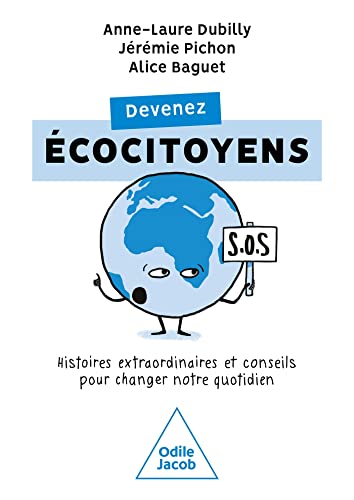 Devenez écocitoyens: Histoires extraordinaires et conseils pour changer notre quotidien von JACOB