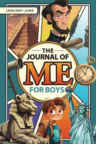 The Journal of Me for Boys: January-June