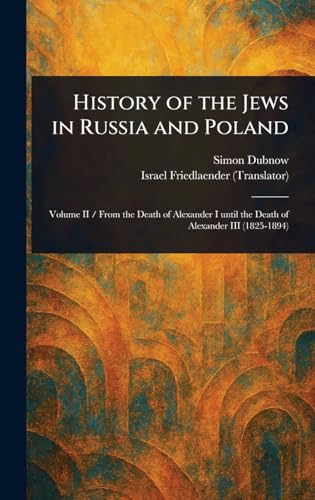 History of the Jews in Russia and Poland von Anson Street Press
