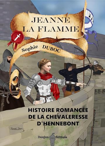JEANNE LA FLAMME von DONJON