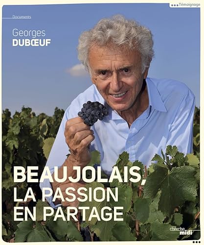 Beaujolais, A shared passion (version anglaise) von CHERCHE MIDI