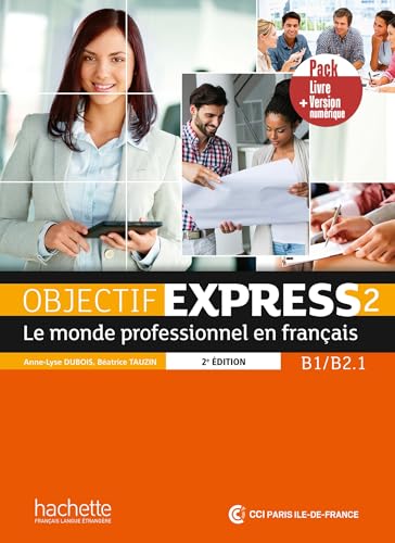 Objectif Express - Nouvelle edition: Livre de l'eleve 2 + manuel numeriq