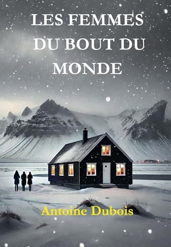 Les Femmes du bout du monde von BOOKELIS