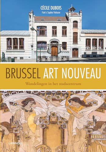 Brussel Art Nouveau: Wandelingen in het stadscentrum von Racine