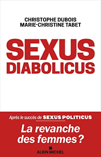 Sexus diabolicus: La revanche des femmes ?