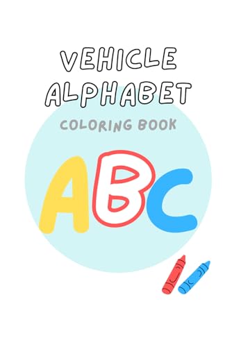 Vehicle Alphabet Coloring Book von Independently published