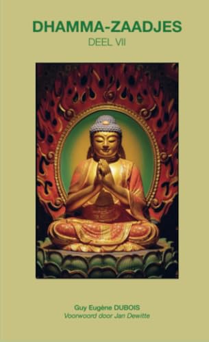 Dhamma-Zaadjes — Deel VII