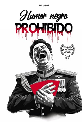 Humor negro prohibido: Libro de humor negro 150 chistes que te harán llorar de risa (¡ y de desesperación !) (Humor negro y chiste para adultos, Band 1) von Independently published