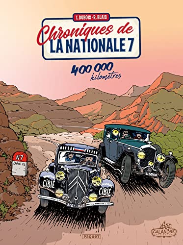 Chroniques de la Nationale 7 T3: 400 000 kilomètres