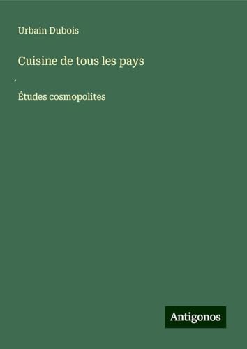 Cuisine de tous les pays: ¿Études cosmopolites