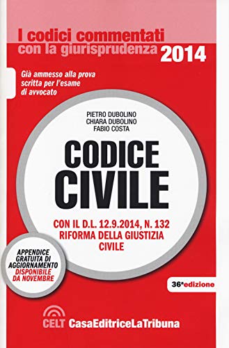 Codice civile (I codici commentati con la giurisprudenza) von La Tribuna