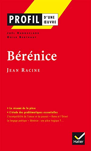Profil - Racine (Jean) : Bérénice: Berenice