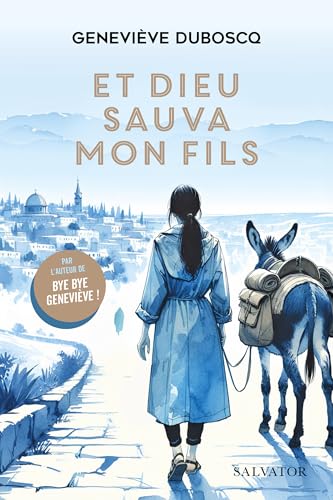 Et Dieu sauva mon fils von SALVATOR