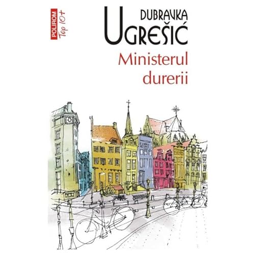 Ministerul Durerii. Top 10+ von Polirom