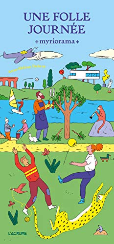 Une folle journée - Myriorama: Myriorama. Avec 1 livre accordéon, 14 cartes illustrées Une folle journée - Myriorama: Myriorama. Avec 1 livre accordéon, 14 cartes illustrées