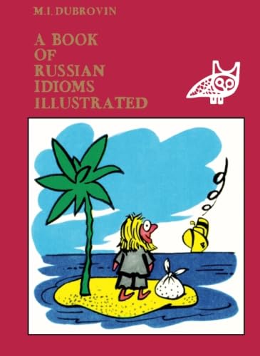 A Book of Russian Idioms Illustrated von Pergamon