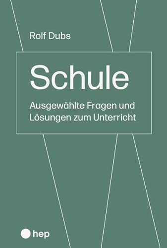 Schule: Ausgewählte Fragen und Lösungen zum Unterricht