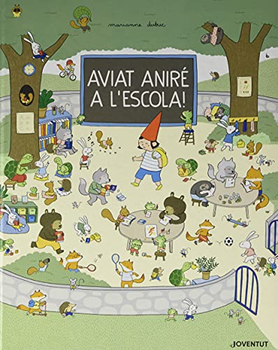 Aviat aniré a l'escola! Aviat aniré a l'escola!