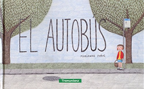 El autobús von TRAMUNTANA EDITORIAL