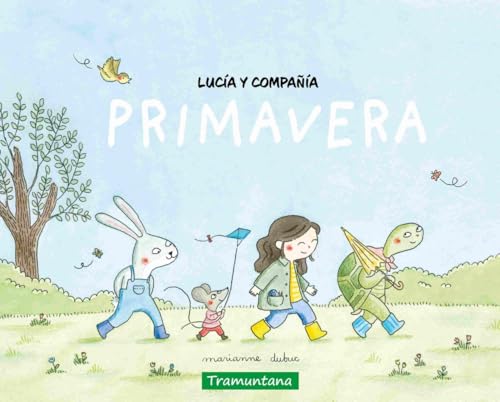 Lucía y compañía - primavera Lucía y compañía - primavera von Tramuntana Editorial
