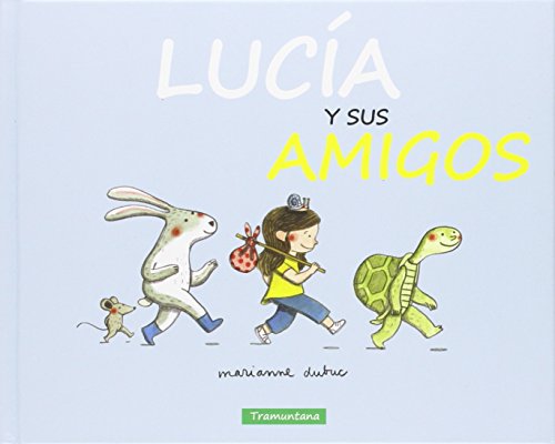 Lucía y sus amigos