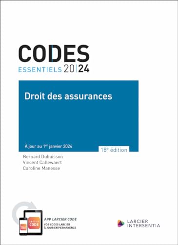 Code essentiel - Droit des assurances 2024 - À jour au 1er janvier 2024 von LARCIER