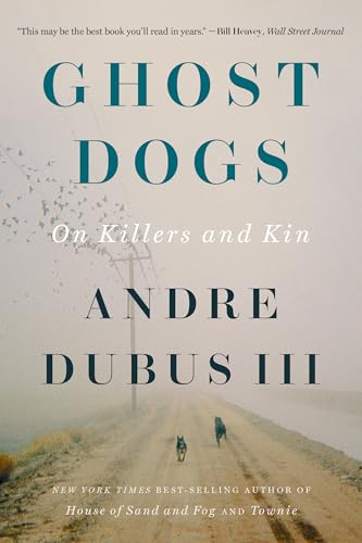Ghost Dogs: On Killers and Kin Ghost Dogs: On Killers and Kin von WW Norton & Co