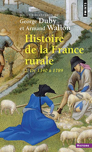 Histoire de la France rurale, tome 2: De 1340 à 1789 von Points