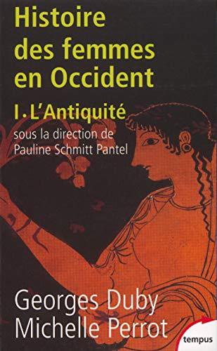 Histoire des femmes en Occident, tome 1 : L'Antiquité von TEMPUS PERRIN